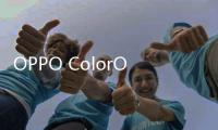 OPPO ColorOS 调整尝鲜版本推送机制	：让更多用户尽早用上新版本